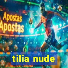tilia nude